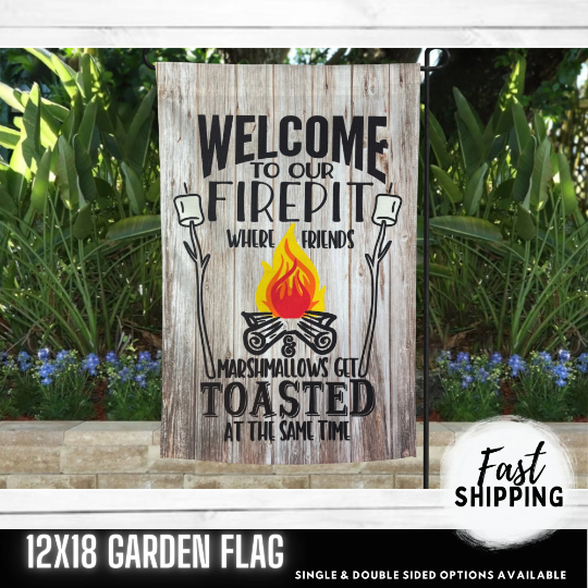 Garden Flag - Fire Pit Flag