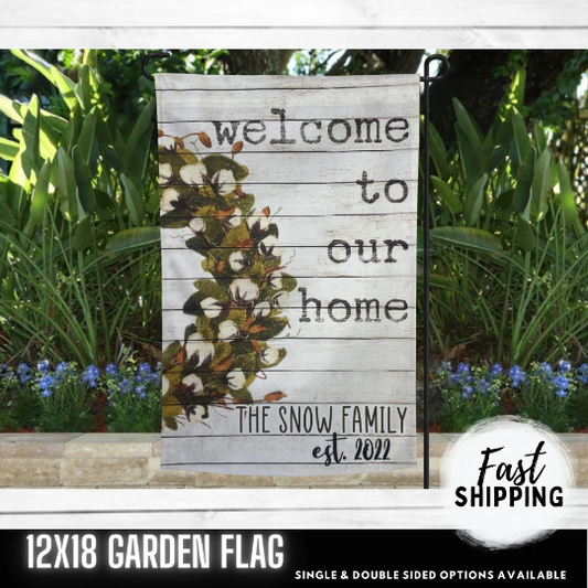 Garden Flag - Welcome to our Home Flag